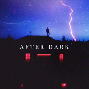 After Dark (Explicit)