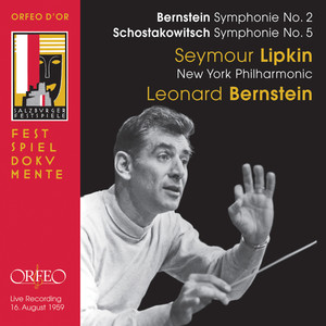 Bernstein: Symphony No. 2 "The Age of Anxiety" - Shostakovich: Symphony No. 5 in D Minor, Op. 47 (Live)
