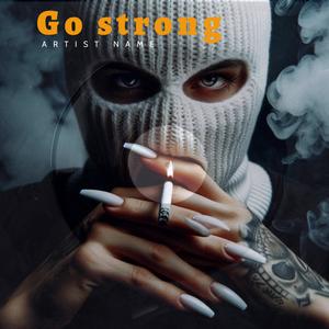 Go strong (feat. Graham Barham, Now O Later & Milan Gavris)