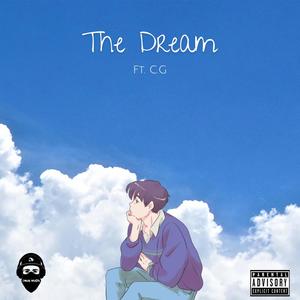The Dream (feat. C.G) (Explicit)