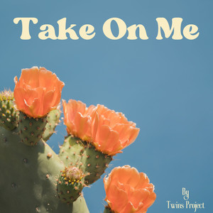 Take on Me