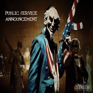 Public Service Annoucement (Explicit)