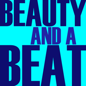 Beauty and a Beat