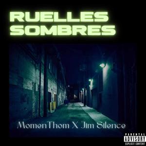 Ruelles Sombres (Explicit)