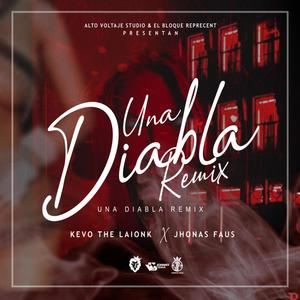 Una Diabla (feat. kevo the Laionk) [Explicit]