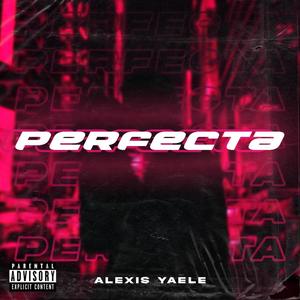 Perfecta