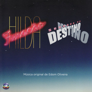 Hilda Furacão/Senhora do Destino - Original Soundtrack