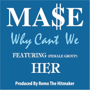 Why Can't We(feat. Her)