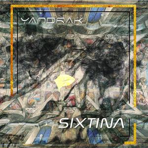 Sixtina(feat. Yandrak & Santiago Suárez)