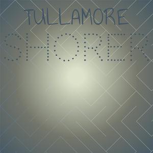 Tullamore Shorer