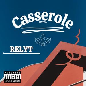 Casserole (Explicit)
