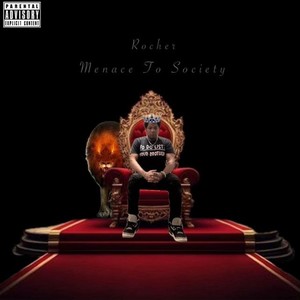 Menace to Society (Explicit)