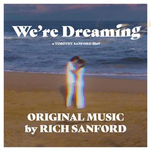 We're Dreaming (Original Soundtrack)