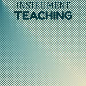 Instrument Teaching