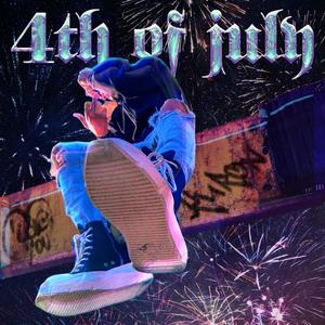 4th of July (Explicit)
