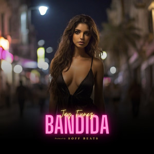 Bandida (Explicit)