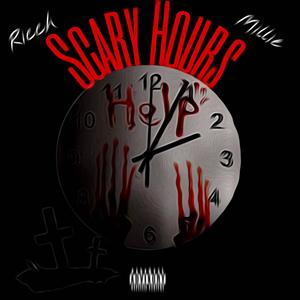 Scary Hours (Explicit)