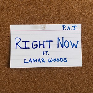 Right Now(feat. Lamar Woods) (Explicit)
