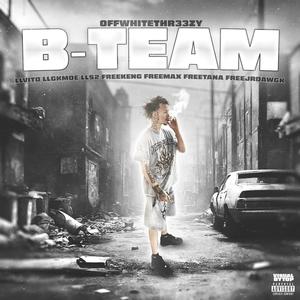 B-Team (Explicit)