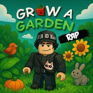 Missk - GROW A GARDEN RAP