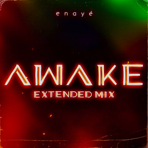 Awake (Extended Mix)