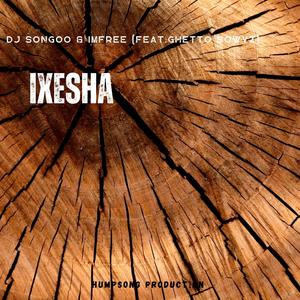 IXESHA (feat. Ghetto Bowyz)