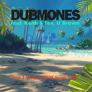 Now I Wanna Sniff Some Glue