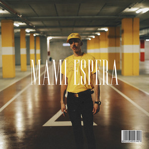 Mami Espera (Explicit)