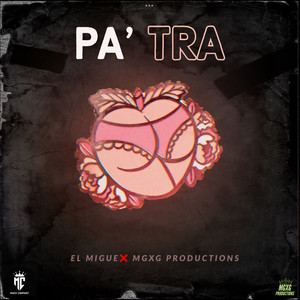 Pa’ Tra (Explicit)