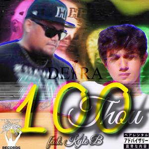 100 Thou (feat. Kyle B) (Explicit)