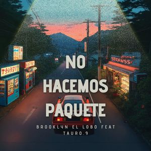 No Hacemos Paquete (Explicit)