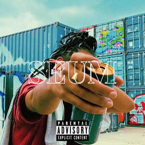 SEUM (feat. JarrJarr) (Explicit)