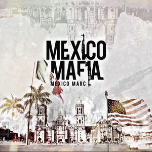 Mexico Mafia (Explicit)