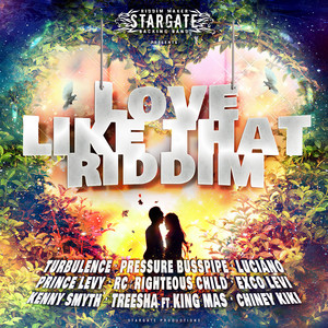 Love Like That Riddim