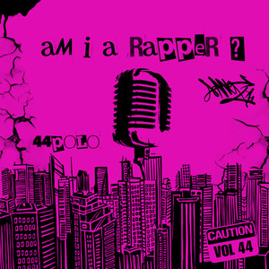 Am I A Rapper (Explicit)