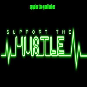 Support the Hustle (Explicit)