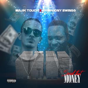 Smell That Money (feat. Symphony Swingg) [Explicit]