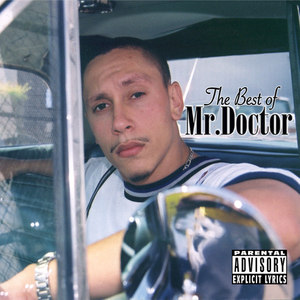 The Best of Mr. Doctor (Explicit)