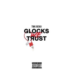 Glocks We Trust (Explicit)