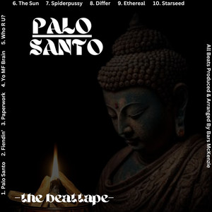 Palo Santo - The Beattape -