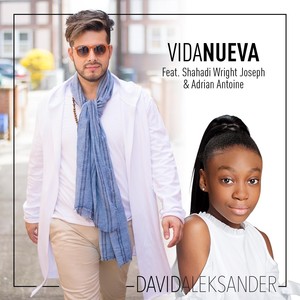 Vida Nueva(feat. Shahadi Wright Joseph & Adrian Antoine)