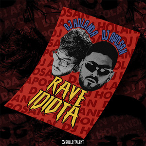Rave Idiota (Explicit)