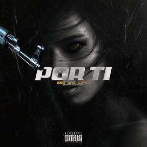 Por Ti (Explicit)