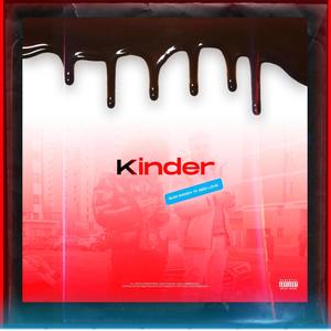 Kinder(feat. SemLove) (Explicit)