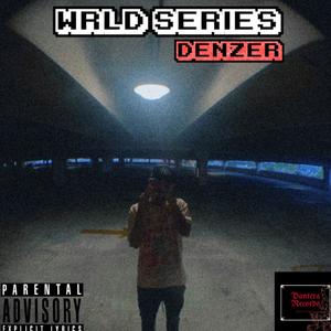 Wrld Series (Explicit)