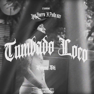 Tumbado loco (feat. Pollo 821) [Explicit]