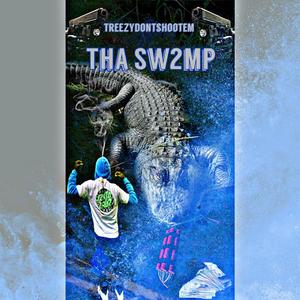 Tha Swamp 2 (Explicit)