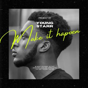 Make It Happen (Remastered|Explicit)