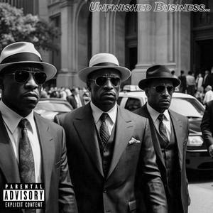 Unfinished Business -EP (Explicit)