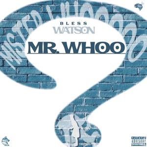 Mr. Whoo? (Explicit)